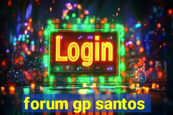 forum gp santos